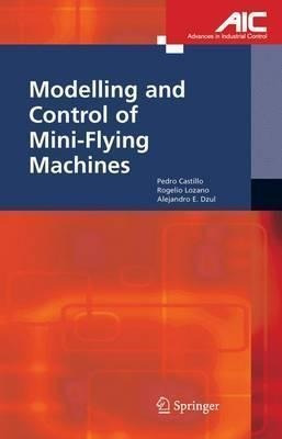 Modelling And Control Of Mini-flying Machines - Pedro Cas...