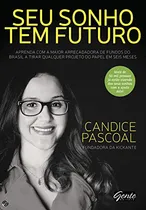 Comprar Libro Seu Sonho Tem Futuro De Gente Editora Gente
