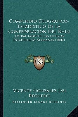 Libro Compendio Geografico-estadistico De La Confederacio...