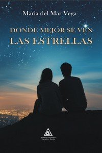 Libro Donde Mejor Se Ven Las Estrellas - Vega, Maria Del ...