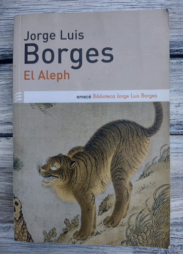 Jorge Luis Borges. El Aleph. Emece