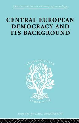 Libro Central European Democracy And Its Background: Econ...