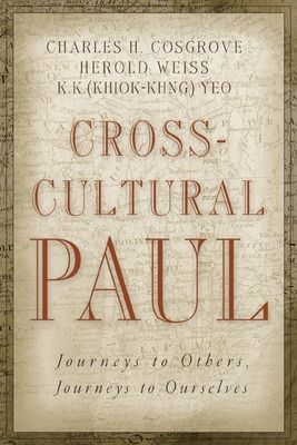 Libro Cross-cultural Paul: Journeys To Others, Journeys T...