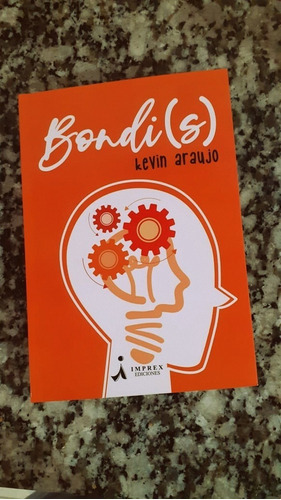 Bondi(s), De Kevin Araujo. Editorial Imprex Ediciones En Español