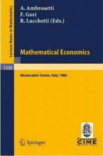 Mathematical Economics, De Antonio Ambrosetti. Editorial Springer Verlag Berlin Heidelberg Gmbh Co Kg, Tapa Blanda En Inglés