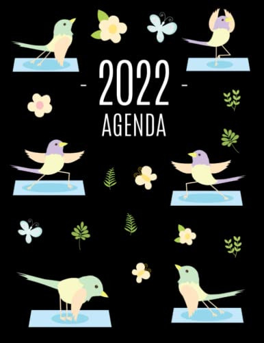 Yoga De Aves Agenda 2022: Planificador Mensual Que Inspira P