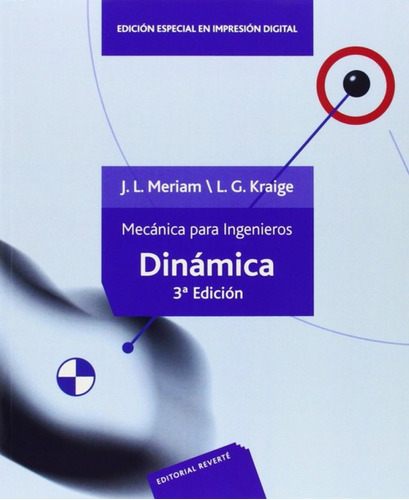 Mecanica Para Ingenieros Dinamica  -  J.l.meriam / L.g.krai