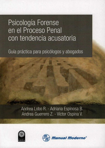 Libro Psicologia Forense En El Proceso Penal Con Tendenci...