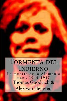 Libro Tormenta Del Infierno: La Muerte De La Alemania Naz...