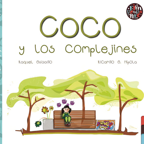 Coco Y Los Complejines, De G. Hípola, Ricardo. Editorial Rimpompante, Tapa Dura En Español