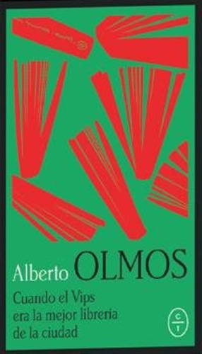 Cuando Vips Era La Mejor Libreria De La Ciudad - Olmos,alber