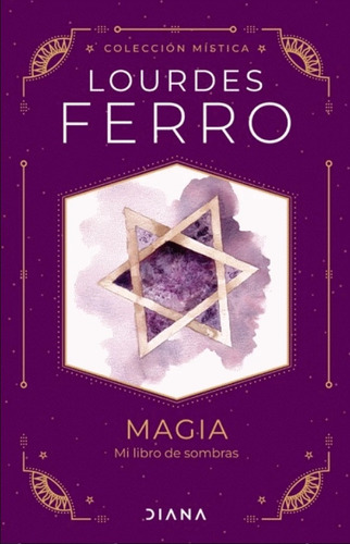 Magia. Mi Libro De Sombras - Ferro, Lourdes