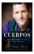 Comprar Libro: Encantador De Cuerpos (spanish) (spanish Edition)