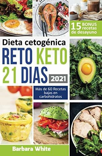 Libro : Dieta Cetogenica 2021 Reto Keto 21 Dias, Para Una  