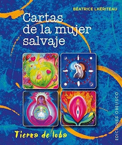 Cartas De La Mujer Salvaje (caja + Baraja): Tierra De Loba -