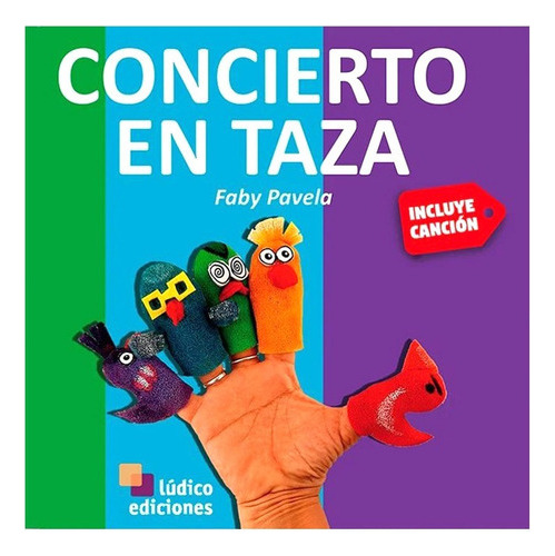 Concierto En Taza, De Pavela. Editorial Ludico Ediciones En Español