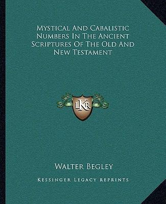 Libro Mystical And Cabalistic Numbers In The Ancient Scri...