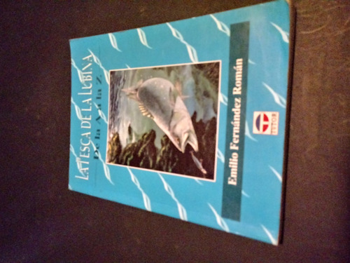 La Pesca De La Lubina De La A A La Z Emilio Fernandez Roman