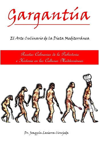 Libro Gargantúa, El Arte Culinario En Las Culturas Mediterrá