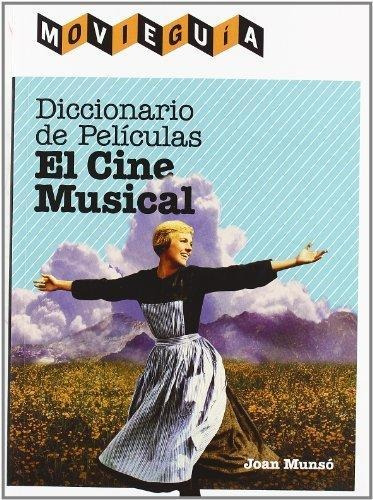 Diccionario De Películas - Cine Musical, Joan Munso, T&b