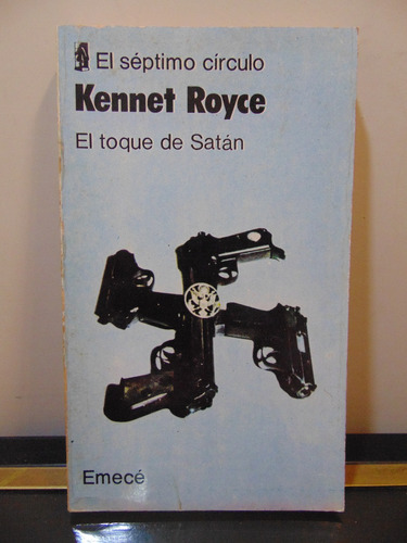 Adp El Toque De Satan Kennet Royce / Ed. Emece 1980 Bs. As.