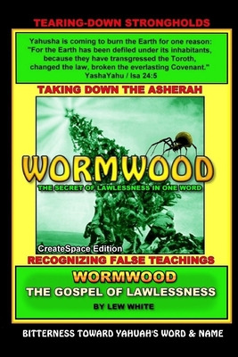 Libro Wormwood: The Secret Of Lawlessness In One Word - W...