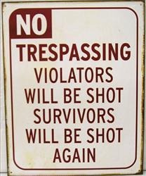 No Trespassing - Letrero Metálico