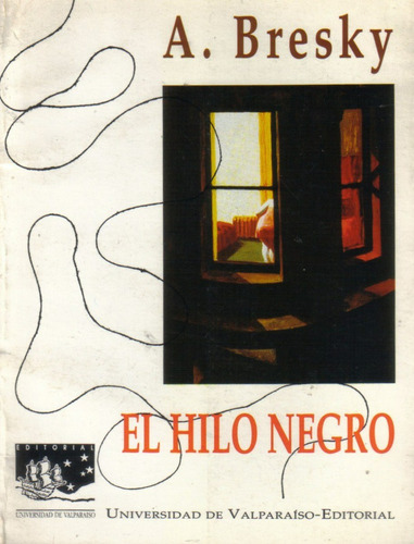 El Hilo Negro / A. Bresky