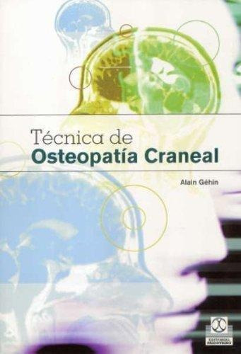 Tecnica De Osteopatia Craneal-gehin, Alain-paidotribo