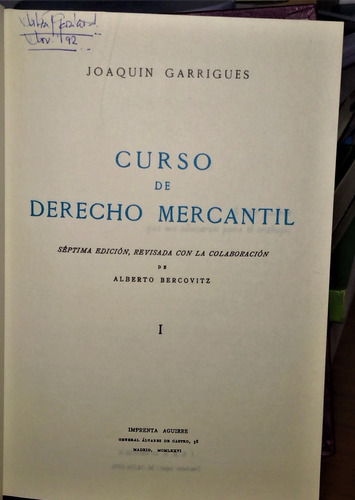 Curso De Derecho Mercantil. Joaquín Garrigues