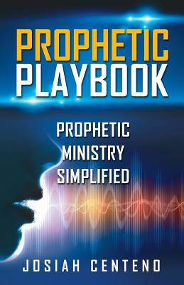 Libro Prophetic Playbook - Centeno, Josiah