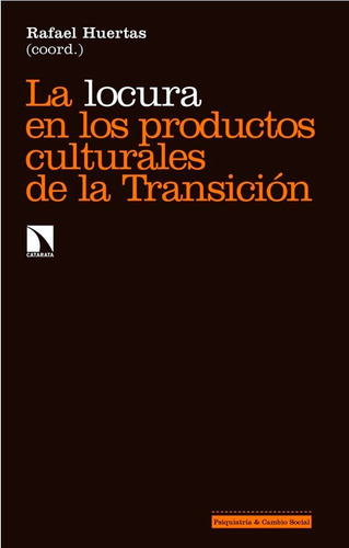 Locura En Los Productos Culturales De La Transicion,la - ...