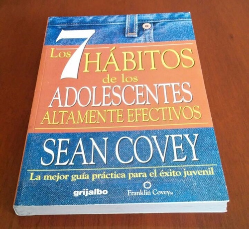 Libro Los 7 Hábitos De Los Adolescentes Altamente Efectivos