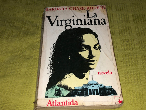 La Virginiana - Barbara Chase Riboud - Atlántida