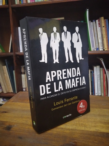Aprenda De La Mafia - Louis Ferrante