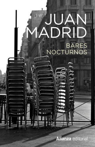 Bares Nocturnos, De Madrid, Juan. Alianza Editorial, Tapa Blanda En Español