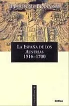 Comprar España De Los Austrias [1516-1700] (coleccion Libros De His