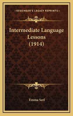 Libro Intermediate Language Lessons (1914) - Serl, Emma