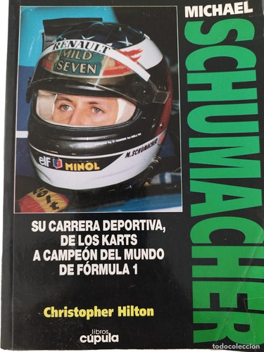 Libro Michael Schumacher Su Carrera Deportiva (Usado)