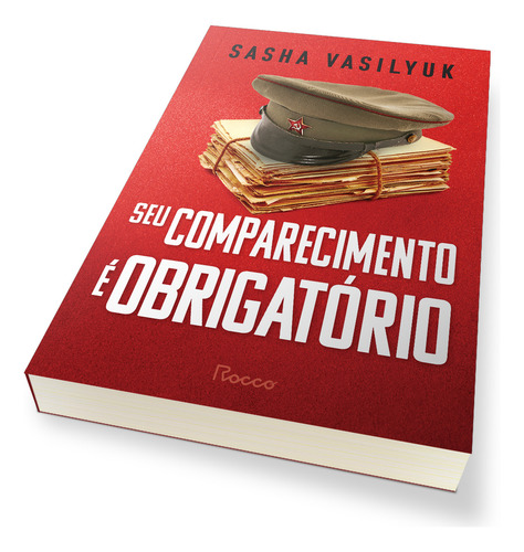 Livro Seu Comparecimento É Obrigatório De Sasha Vasilyuk edição 1, Capa Mole 2024 Em Português Editora Rocco