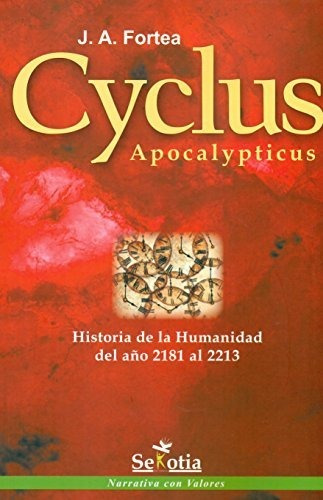 Cyclus Apocalypticus - Fortea Cucurull, Jose Antonio (pap...