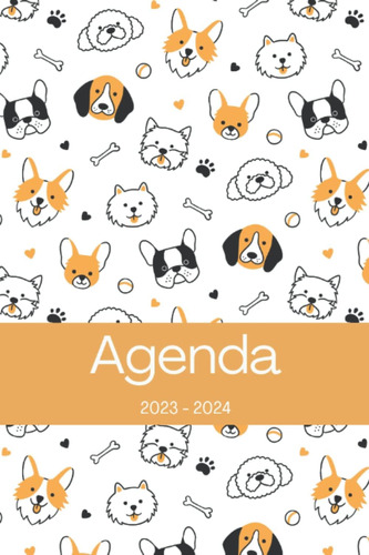 Libro: Agenda 2023-2024: Regalo Para Amantes De Los Perros,