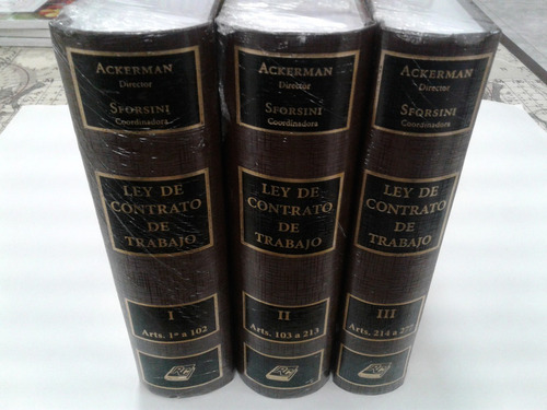 Ley De Contrato De Trabajo Comentada 2da Ed 3ts Ackerman
