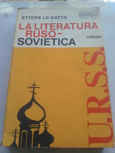 Ettore Lo Gatto. La Literatura Ruso-soviética. Zona Recoleta