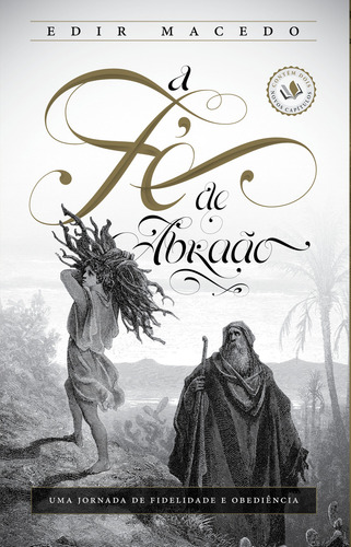 Fé De Abraão, A, De Edir Macedo., Vol. 3. Editorial Unipro, Capa Mole Em