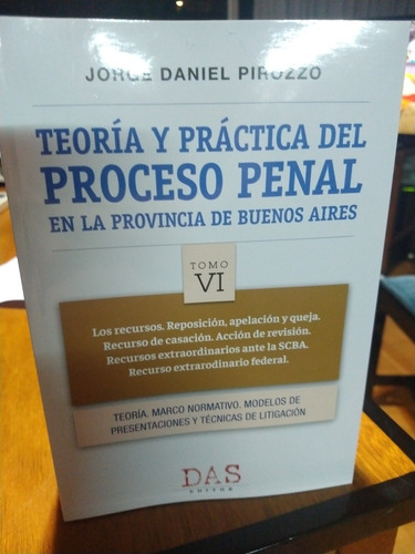 Pirozzo Teoría Y Práctica Del Proceso Penal Tomo 6 Novedad!