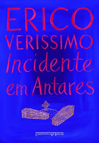 Incidente em Antares, de Verissimo, Erico. Editorial COMPANHIA DE BOLSO, capa mole em português, 2006