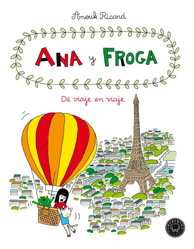 Ana Y Froga, Tomo 5: De Viaje En Viaje (blackie Little)