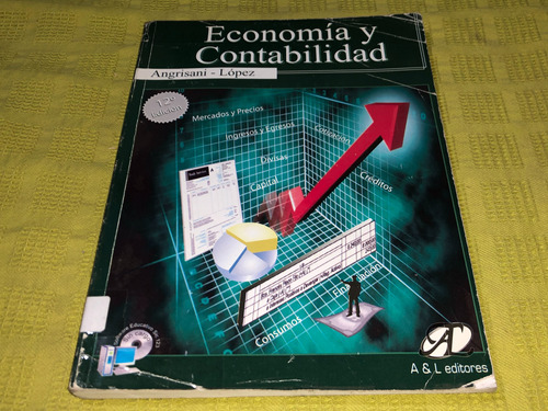 Economía Y Contabilidad - Angrisani / López - A & L Editores