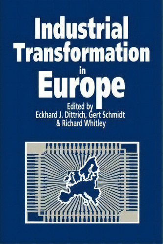 Industrial Transformation In Europe, De Eckhard Dittrich. Editorial Sage Publications Ltd, Tapa Dura En Inglés